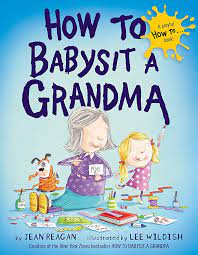 How to Babysit a Grandma Online now